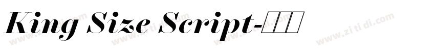 King Size Script字体转换
